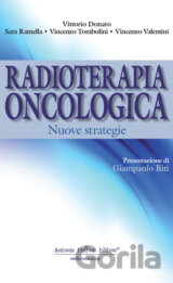 Radioterapia oncologica. Nuove strategie