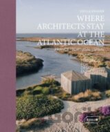 Where Architects Stay at the Atlantic Ocean
