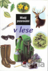 Mladý pozorovatel v lese