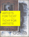 Artists for Tichý - Tichý for Artists