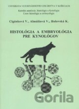 Histológia a embryológia pre kynológov
