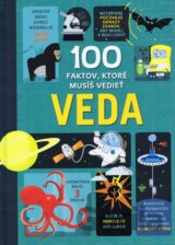 100 faktov, ktoré musíš vedieť – Veda