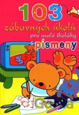 103 zábavných úkolů pro malé školáky s písmeny
