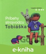 Príbehy strojvodcu Tobiáška