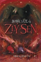 Bobří věže: Zlý sen