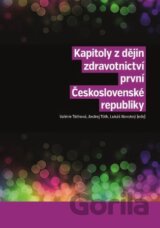 Kapitoly z dějin zdravotnictví první Československé republiky
