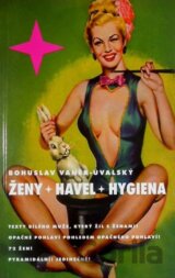Ženy, Havel, Hygiena