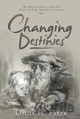 Changing Destinies