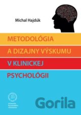 Metodológia a dizajny výskumu v klinickej psychológii