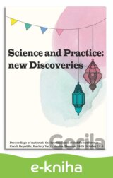 Science and Practice: new Discoveries