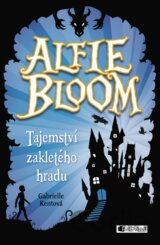 Alfie Bloom: Tajemství zakletého hradu