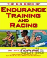 The Big Book of Endurance Training and Racing