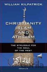 Christianity, Islam and Atheism