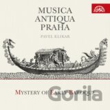 Mystery of Early Baroque (Musica Antiqua Praha / Pavel Klikar)
