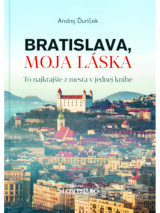 Bratislava, moja láska