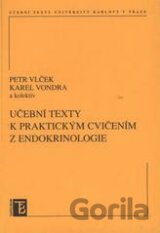 Učební texty k praktickým cvičením z endokrinologie