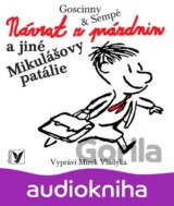 Návrat z prázdnin a jiné Mikulášovy patálie (Gorscinny&Sempé) [CZ] [Médium CD]
