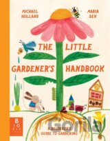 The Little Gardener's Handbook