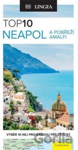 Neapol a pobřeží Amalfi TOP 10