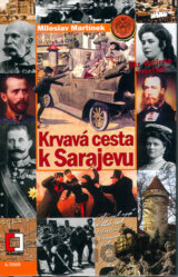 Krvavá cesta k Sarajevu