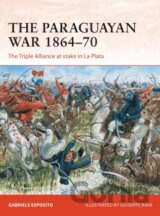 The Paraguayan War 1864–70