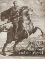 Rudolf II, Prague and the World