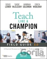 Teach Like A Champion Field Guide 3.0