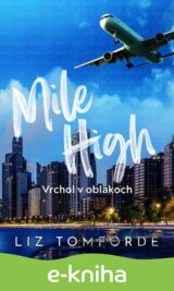 Mile High – Vrchol v oblakoch