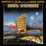 Grateful Dead: From The Mars Hotel (50th Anniversary Remaster) LP