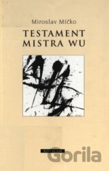 Testament Mistra Wu