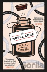 Novel Cure: An A to Z of Literary Remedies