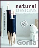 Natural Designs: Contemporary Organic Upcycli... (AurĂ©lie Drouet, JĂ©rĂ´me Blin