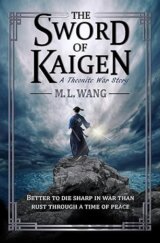 The Sword of Kaigen: A Theonite War Story
