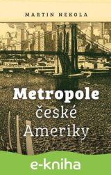 Metropole české Ameriky