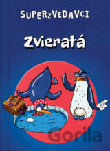 Superzvedavci - Zvieratá