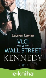 Vlci z Wall Street: Kennedy