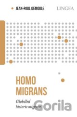 Homo migrans - Globální historie migrace