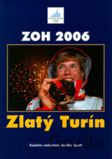 ZOH 2006 - Zlatý Turín