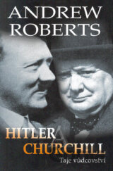 Hitler a Churchill - taje vůdcovství