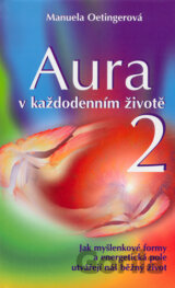 Aura v každodenním životě 2