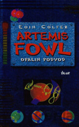 Artemis Fowl - Opalin podvod