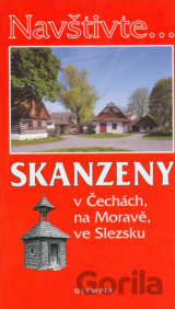 Skanzeny v Čechách, na Moravě, ve Slezsku