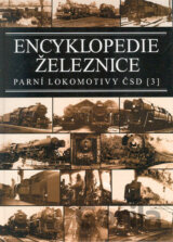 Encyklopedie železnice - Parní lokomotivy ČSD (3)