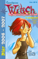 W.I.T.C.H. - Diár 2006-2007