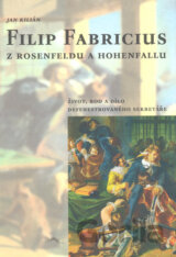 Filip Fabricius z Rosenfeldu a Hohenfallu