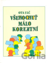 Všehochuť málo korektní
