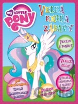 My Little Pony: Velká kniha zábavy
