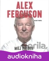 Alex Ferguson - Můj příběh - CDmp3 (Čte Ladislav Frej) (Alex Ferguson)