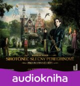 Sirotčinec slečny Peregrinové pro podivné děti - CDmp3 (Čte Viktor Dvořák) (Rans