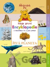 Medvídek Pú: Moje první Encyklopedie s Medvídkem Pú a jeho přáteli - Živá plane
